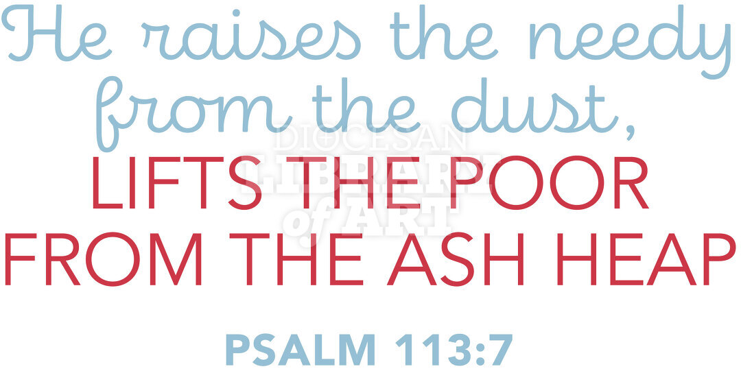 He raises the needy from the Dust