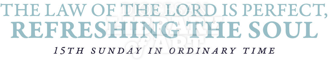 The Law of the LORD is Perfect, Refreshing the Soul